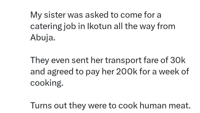 Woman warns caterers to be safe after her sister was invited from Abuja to cook human meat in Lagos